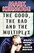 [(The Good, the Bad and the Multiplex )] [Author: Mark Kermode] [Oct-2012]