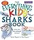 The Everything Kids' Sharks Book: Dive Into Fun-infested Waters! by Wagner, Kathi, Wagner, Obe(February 1, 2005) Paperback