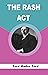 The Rash Act