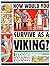 How Would You Survive as a Viking?