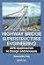 Highway Bridge Superstructure Engineering: LRFD Approaches to Design and Analysis by Narendra Taly (2014-11-21)