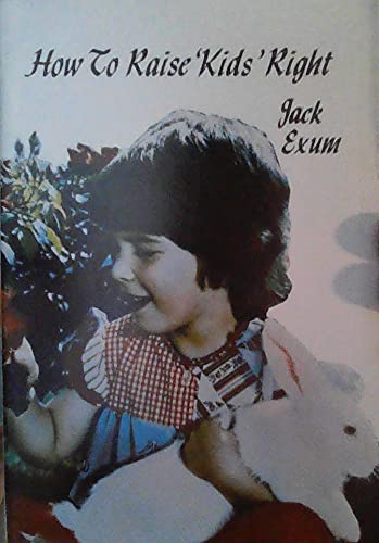 How to Raise Your Kids Right (Paperback)