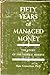 Fifty Years of Managed Mone...