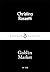 Goblin Market (Little Black Classics) by Christina Rossetti (26-Feb-2015) Paperback