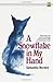 A Snowflake in My Hand by Samantha Mooney (1989-04-01)