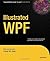 Illustrated WPF by Solis, Daniel [Apress,2009] (Paperback)