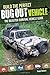 Build the Perfect Bug Out Vehicle: A Guide to Your Disaster Survival Vehicle by Creek Stewart (2014-08-29)