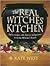 The Real Witches' Kitchen P...