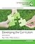 Developing the Curriculum by Peter F. Oliva