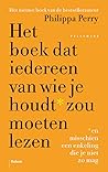 Het boek dat iedereen van wie je houdt zou moeten lezen by Philippa Perry