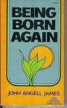 Being Born Again Being Born Again