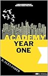Academy: Year One: Academy Series #1 (The Era-Verse Book 2)