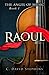 Raoul (The Angel of Music) ...