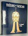 Trésors du Vatican: La papauté à Paris (Collection Centre culturel du Panthéon) (French Edition) Trésors du Vatican: La papauté à Paris (Collection Centre culturel du Panthéon) (French Edition)
