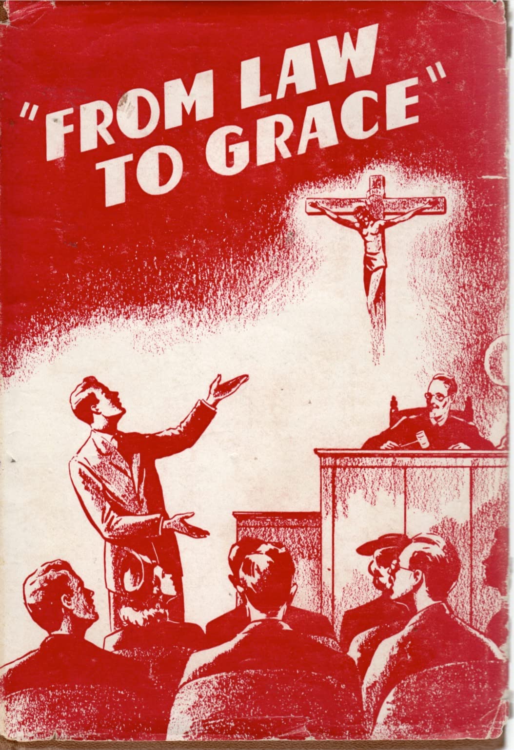 From Law to Grace (Hardcover)