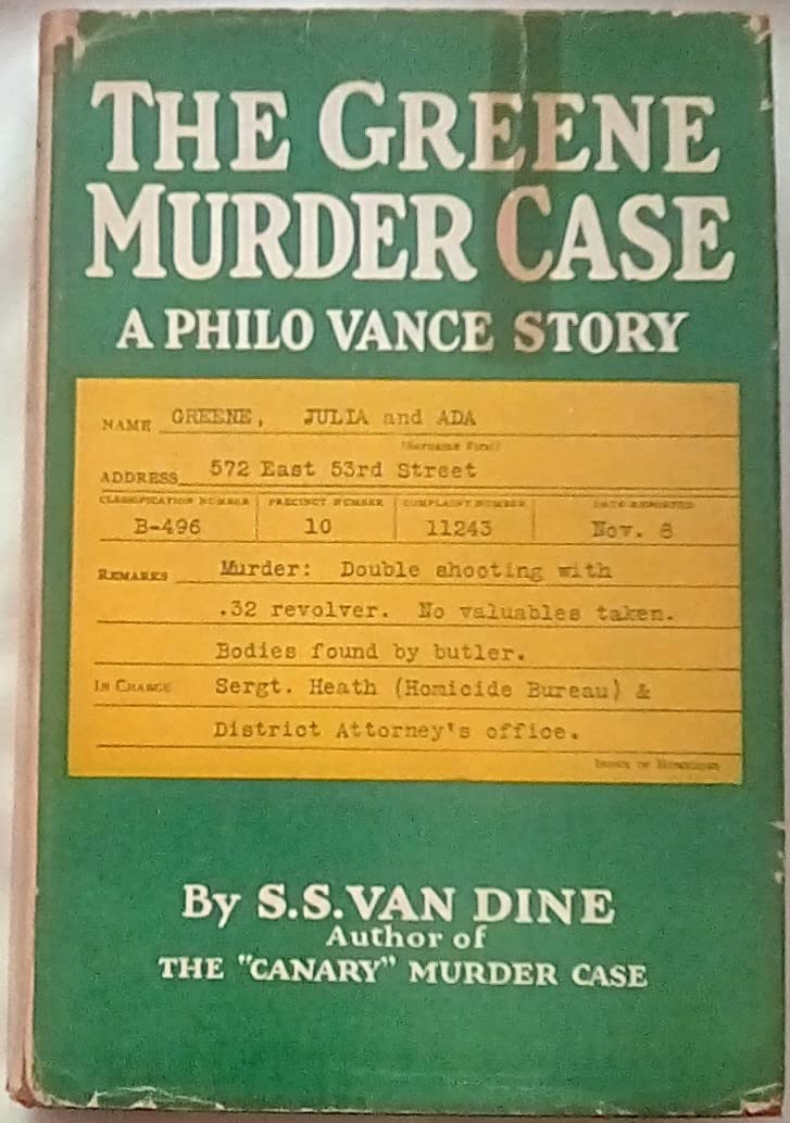 The Greene Murder Case : A Philo Vance Story