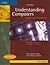 Understanding Computers, Today & Tomorrow Comprehensive 2007 11th EDITION