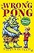 The Wrong Pong by Butler, Steven (2011) Paperback [Paperback] [Jan 01, 2011] Butler, Steven