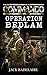 COMMANDO: Operation Bedlam: 2 by Jack Badelaire (2013-04-07)