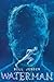 [ Waterman BY Jensen, Bill ( Author ) ] { Paperback } 2014