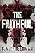 The Faithful by S.M. Freedm...