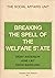 Breaking the Spell of the Welfare State: Strategies for Reducing Public Expenditure