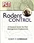 By Robert Corrigan Rodent Control: A Practical Guide For Pest Management Professionals (First Edition, First Printing) [Hardcover]