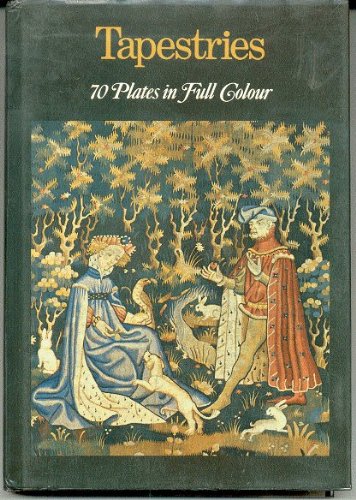 Tapestries, 70 Plates in Full Colour (Hardcover)