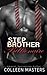 Stepbrother Billionaire by Colleen Masters (2014-12-24)