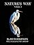 Nature's Way Volume 2: The ...