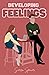 Developing Feelings