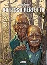 Riflesso perfetto