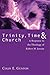 Trinity, Time, and Church: A Response to the Theology of Robert W. Jenson by Colin E. Gunton (2011-01-01)