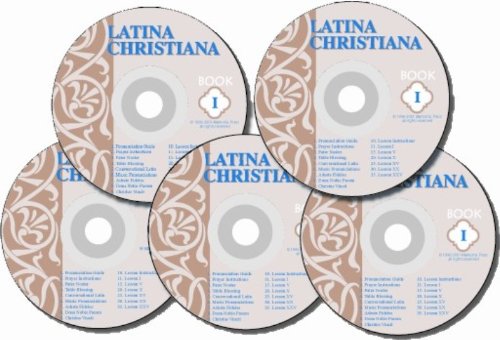 Latina Christiana I: Introduction to Christian Latin (Classical Trivium Core) (Latin Edition)