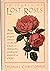 In Search of Lost Roses by Thomas Christopher