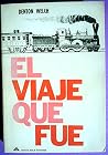 El Viaje Que Fue