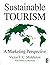Sustainable Tourism 1st edition by Hawkins, Rebecca, Middleton, Victor T.C. (1998) Paperback