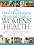 The Good Housekeeping Illustrated Guide to Women's Health