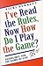 I've Read The Rules, Now How Do I Play The Game? - Guidelines For The Game Of Life