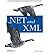 [(.NET and XML )] [Author: Niel M. Bornstein] [Dec-2003]