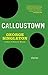 Calloustown by George Singleton (2015-11-17)