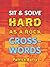 Sit & Solve? Hard as a Rock...