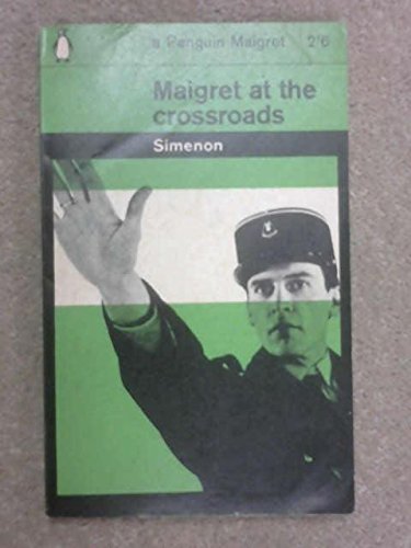 Maigret at the crossroads.