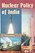 Nuclear Policy of India