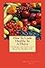 How To Cook Healthy In A Hurry: 50 Quick and Easy, Low Fat Recipes You Can Make In 30 Minutes (Volume 1) by Helen Cassidy Page (2012-12-17)