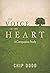 The Voice of the Heart by Chip Dodd