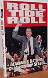 Roll Tide Roll: Alabama's National Championship Season