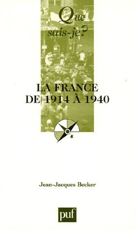 La France de 1914 à 1940 : Les difficultés de la République by Jean-Jacques Becker (2005-10-02)