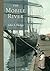The Mobile River by John S. Sledge (2015-06-16)