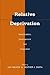 Relative Deprivation: Specification, Development, and Integration (2011-02-17)